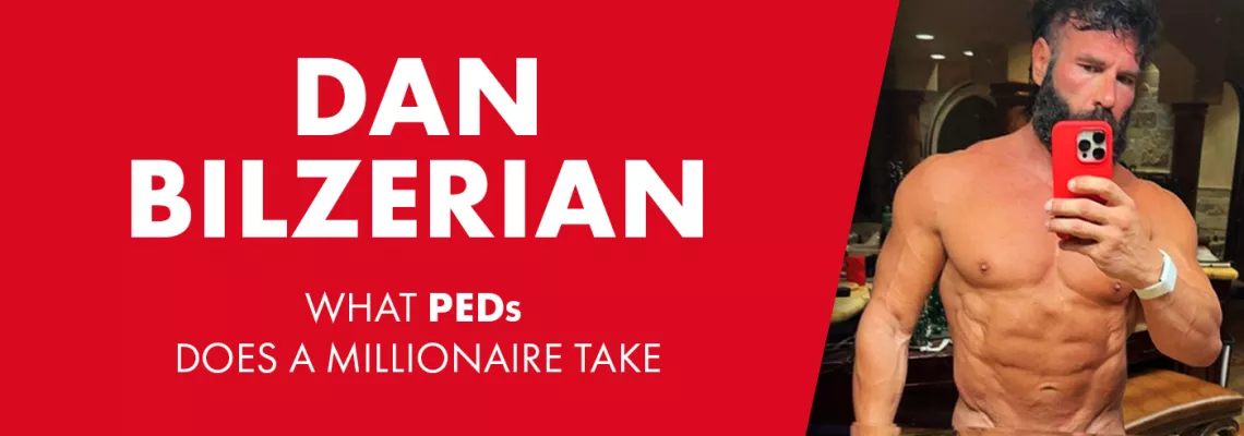 Dan Bilzerian, what PEDs does a millionaire take?